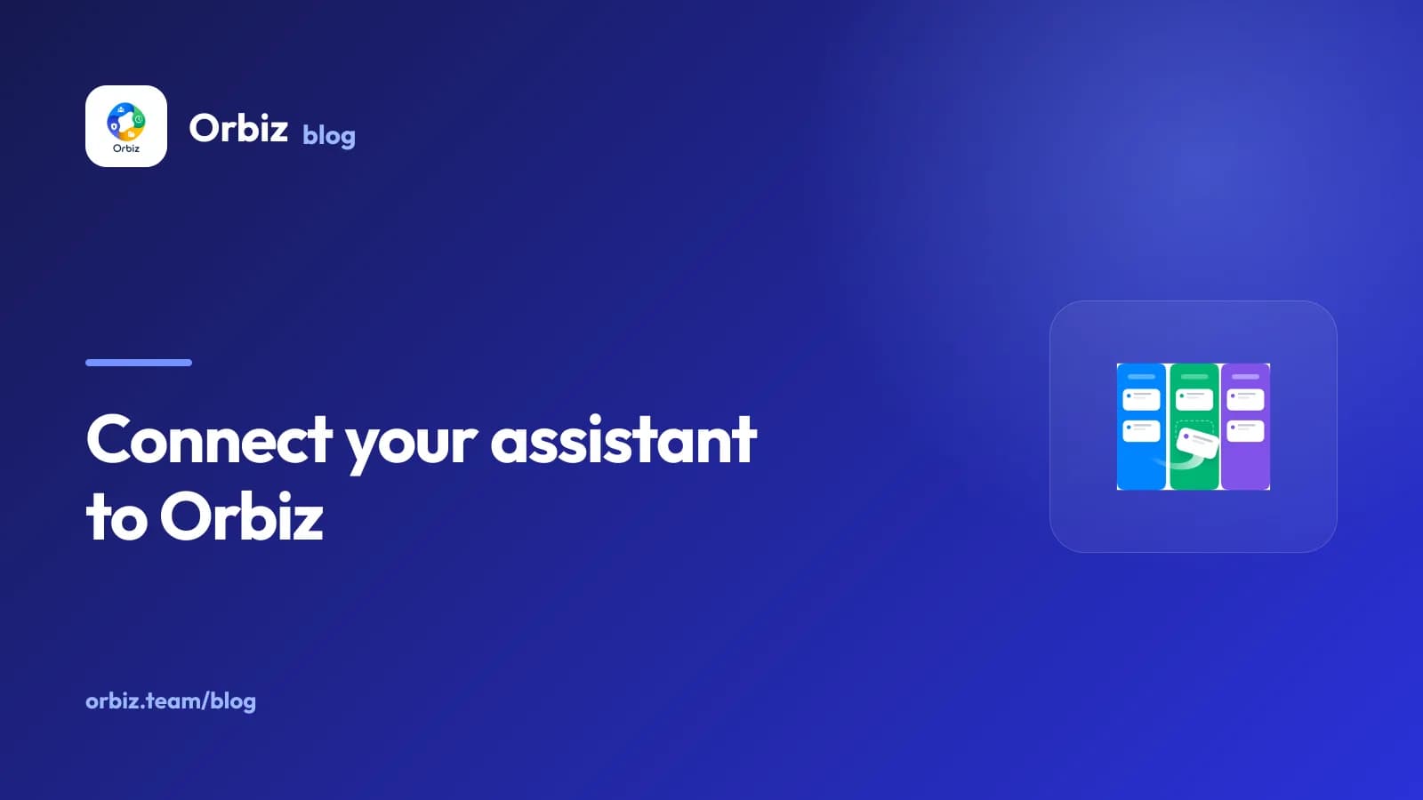 The Cadence mark beside the words "Connect your assistant to Orbiz".
